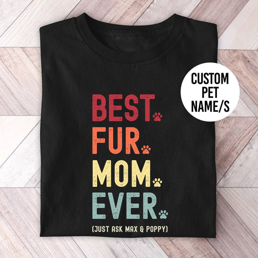Fur Mom Just Ask Shirt - Hi Doggi