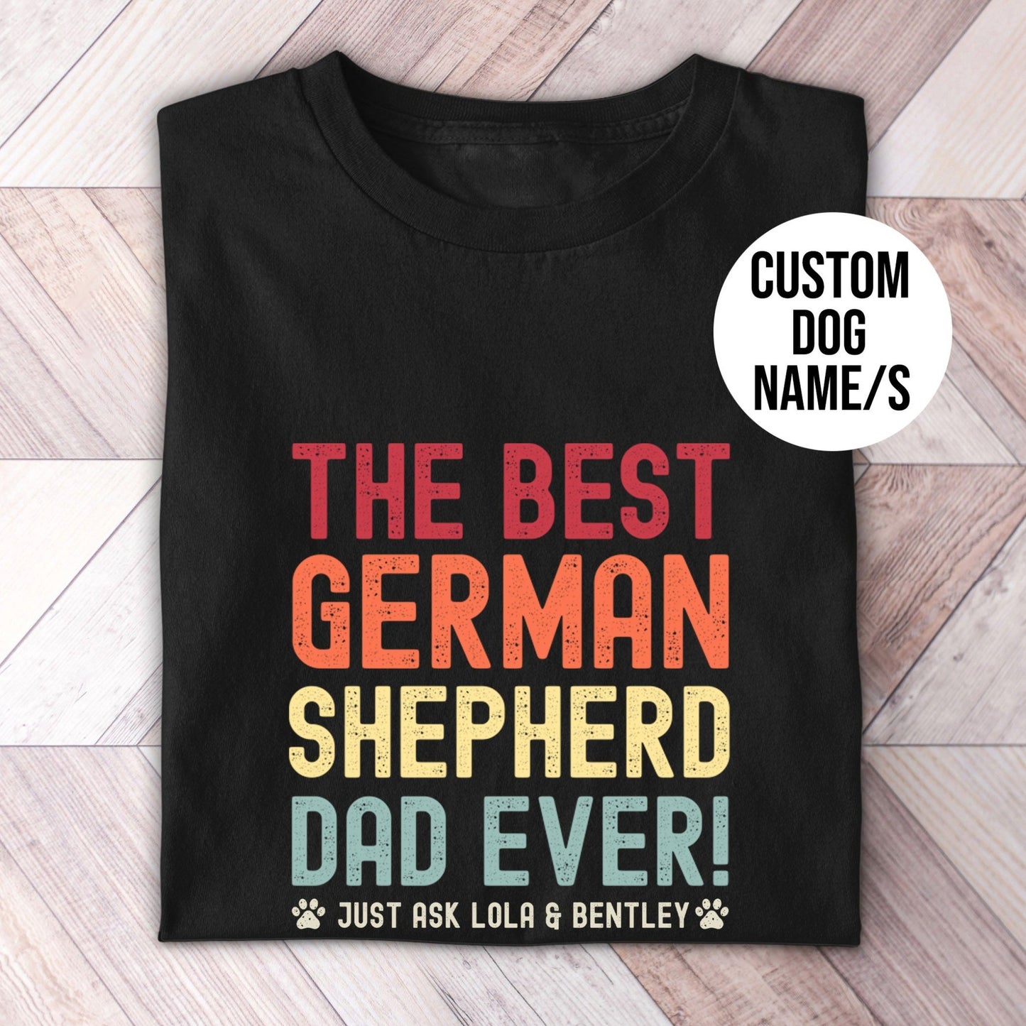 German Shepherd Dad Just Ask Shirt - Hi Doggi