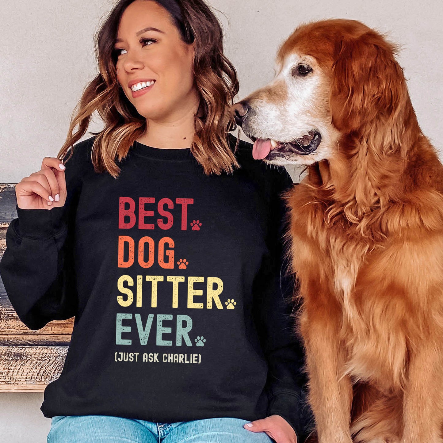 Dog Sitter Just Ask Sweatshirt