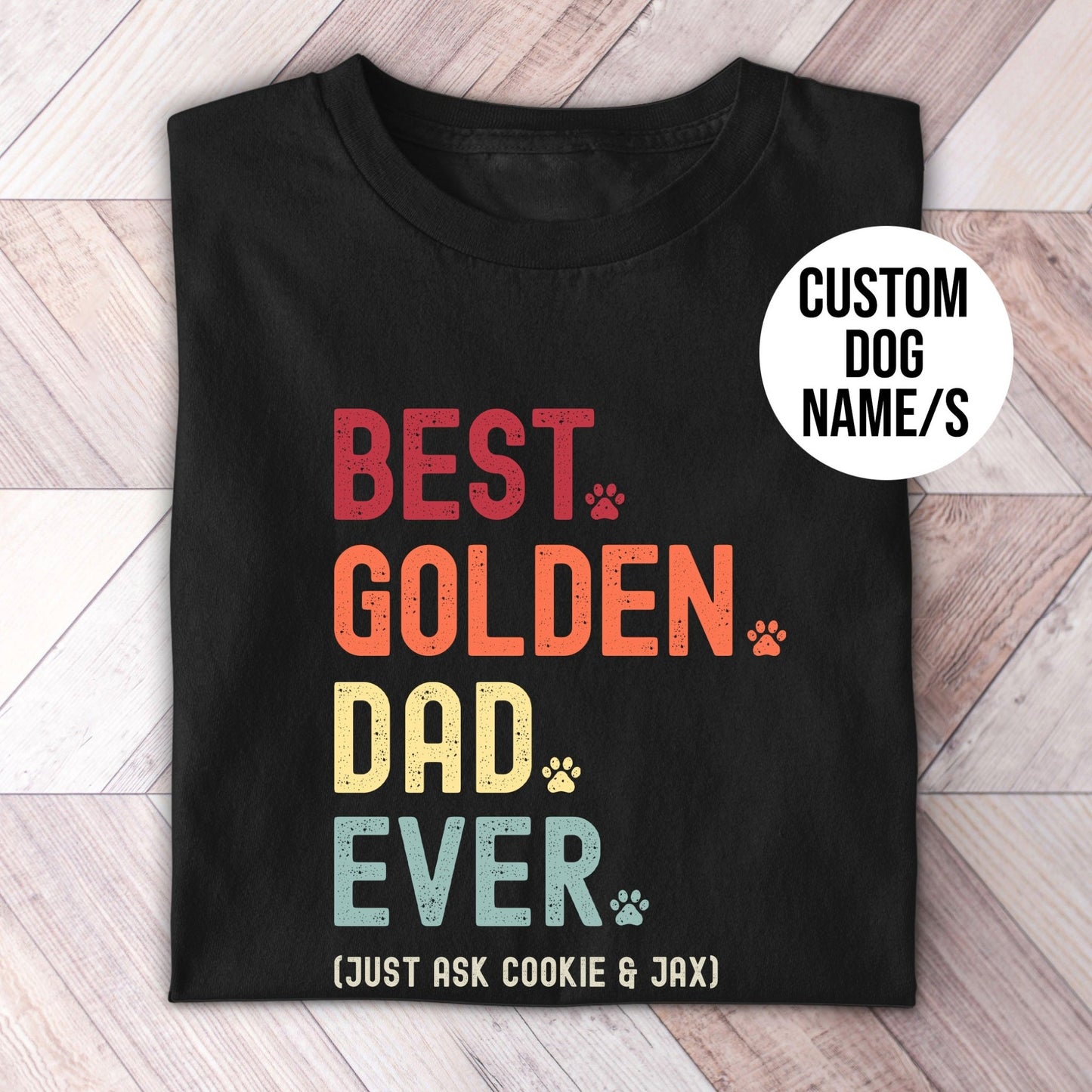 Golden Dad Just Ask Shirt - Hi Doggi