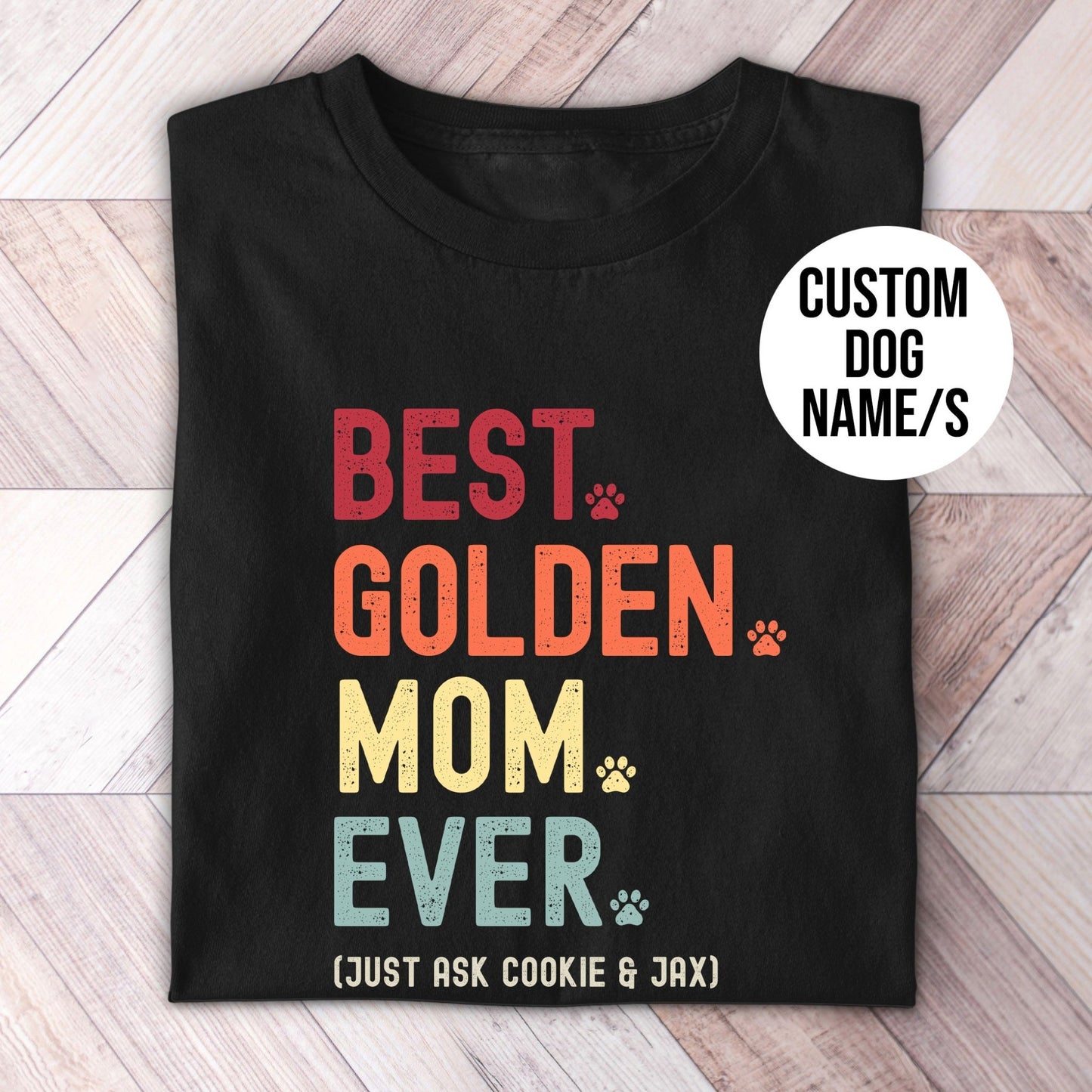 Golden Mom Just Ask Shirt - Hi Doggi