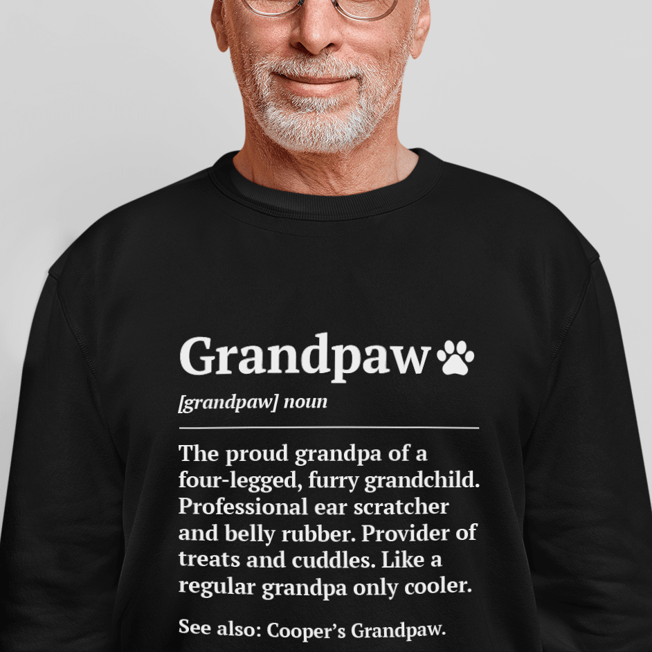 Grandpaw Definition Sweatshirt - Hi Doggi