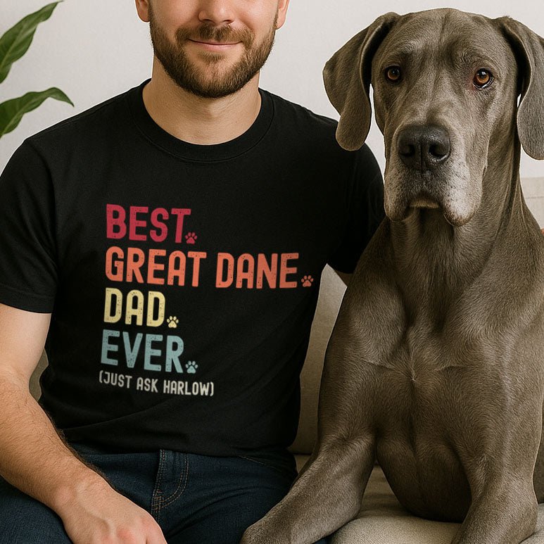 Great Dane Dad Just Ask Shirt - Hi Doggi