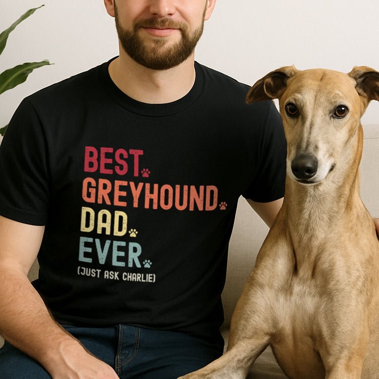 Greyhound Dad Just Ask Shirt - Hi Doggi
