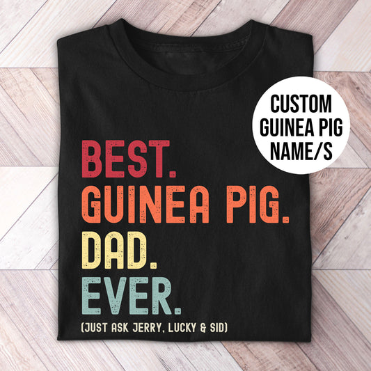 Guinea Pig Dad Just Ask Shirt