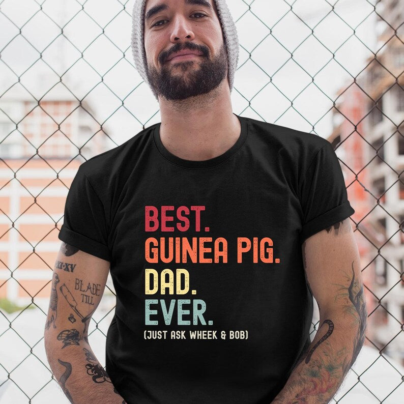 Guinea Pig Dad Just Ask Shirt