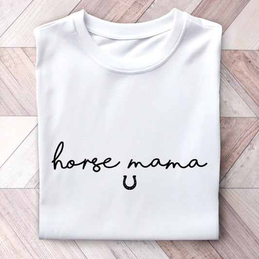 Horse Mama Shirt - Hi Doggi