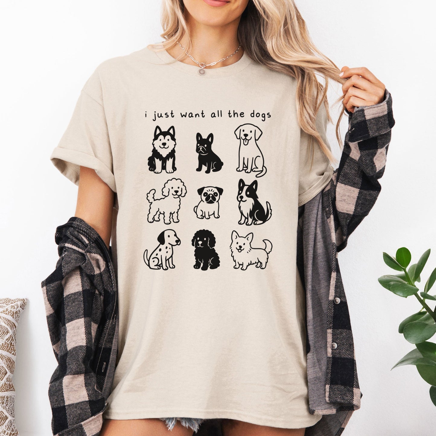 Just Want All The Dogs Shirt - Hi Doggi
