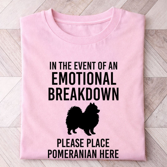 Pomeranian Emotional Breakdown Shirt - Hi Doggi