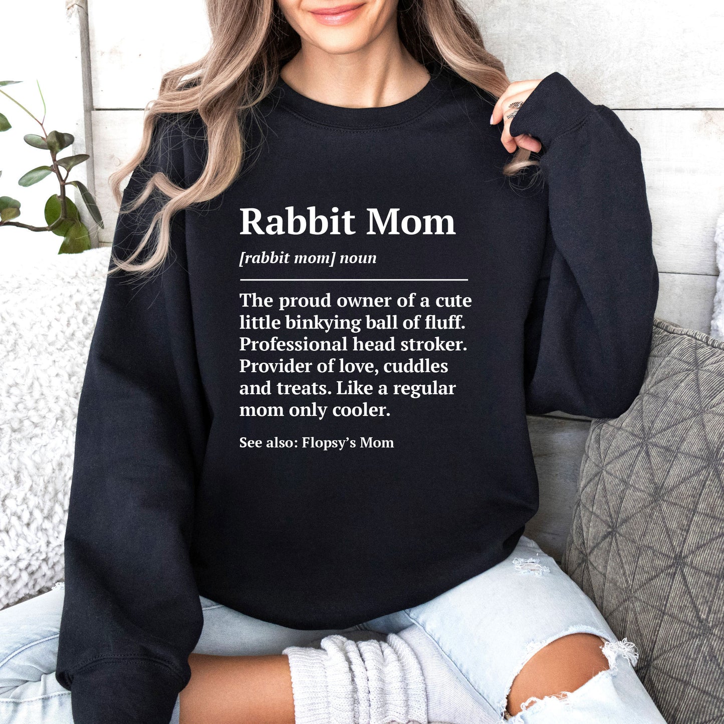 Rabbit Mom Definition Sweatshirt