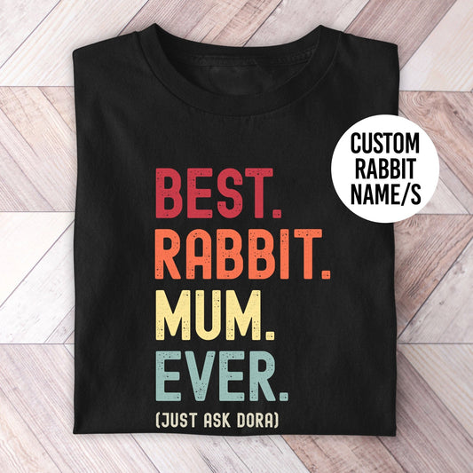 Rabbit Mum Just Ask Shirt - Hi Doggi