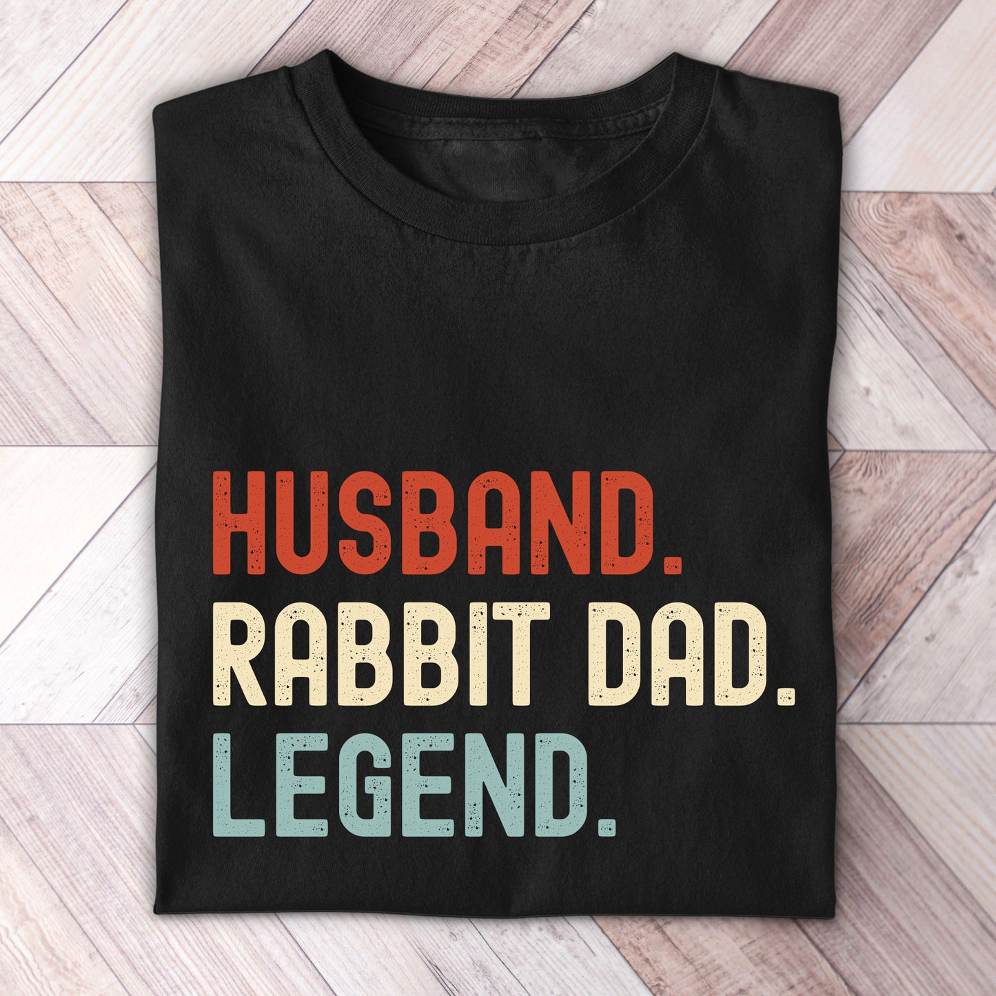 Husband Rabbit Dad Legend Shirt