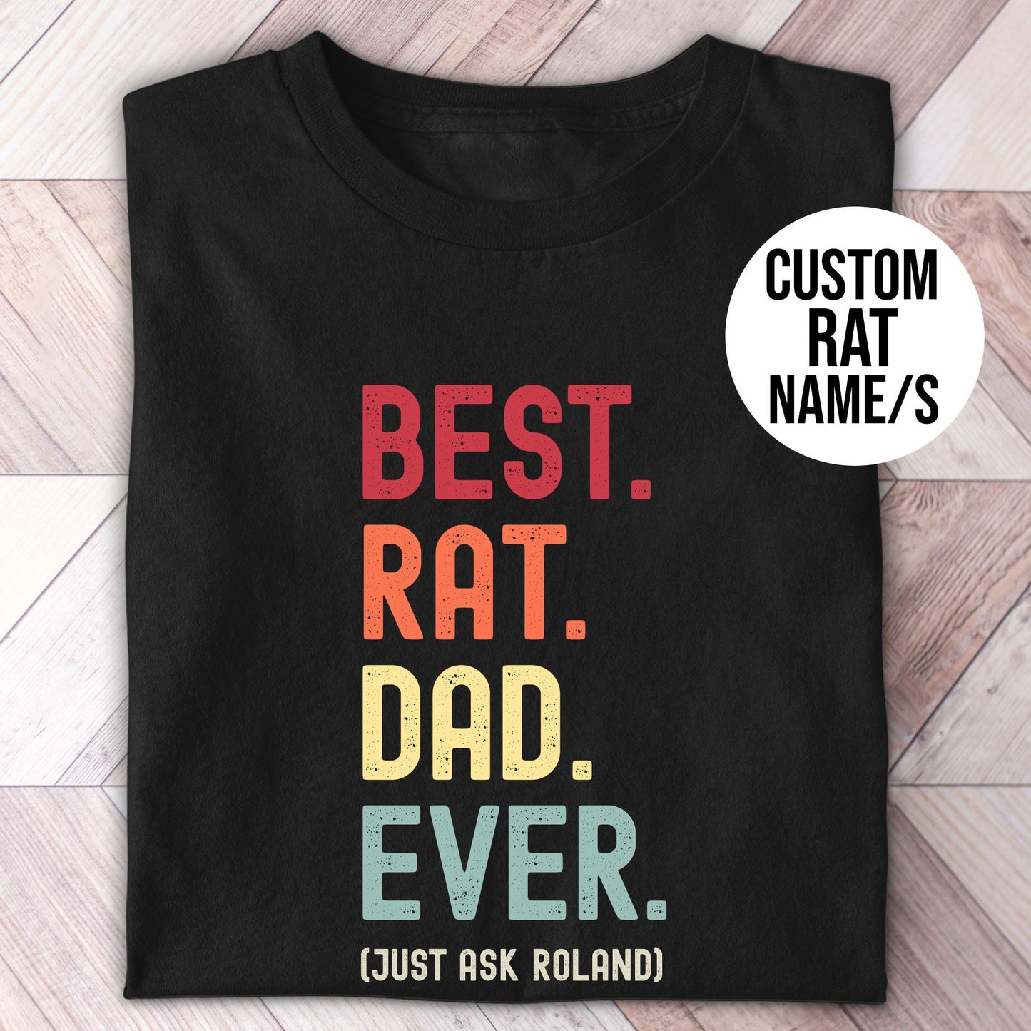 Rat Dad Just Ask Shirt - Hi Doggi