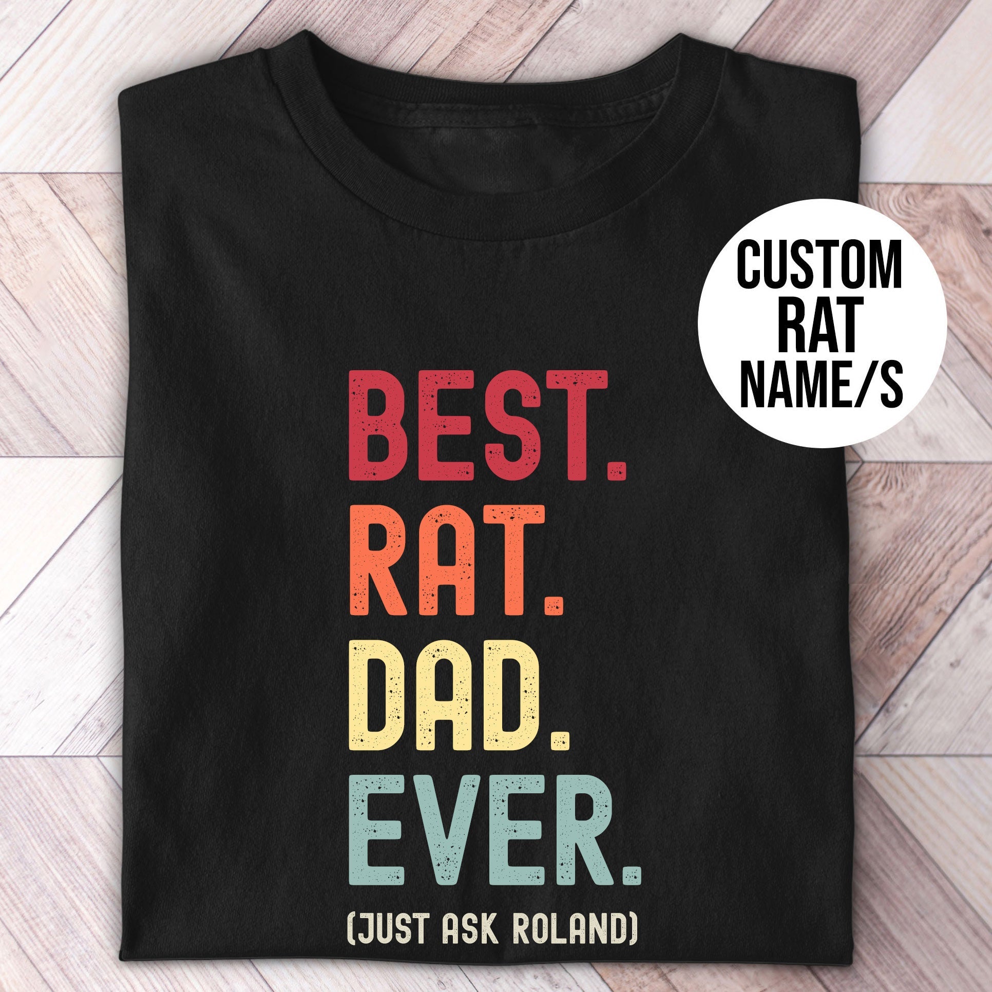 Rat Dad Just Ask Shirt - Hi Doggi