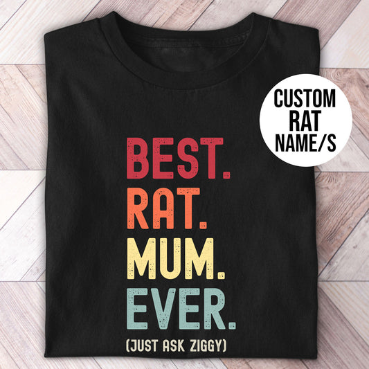 Rat Mum Just Ask Shirt