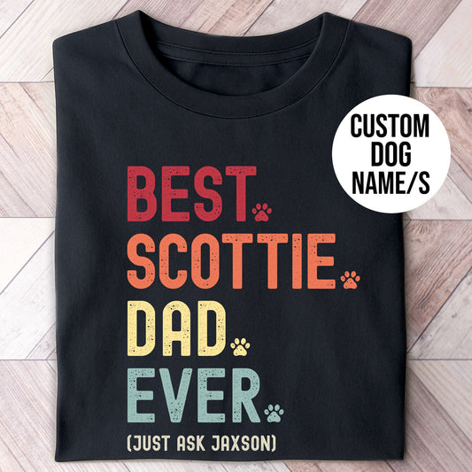 Scottie Dad Just Ask Shirt - Hi Doggi