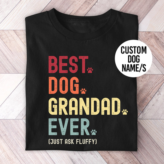 Dog Grandad Just Ask Shirt