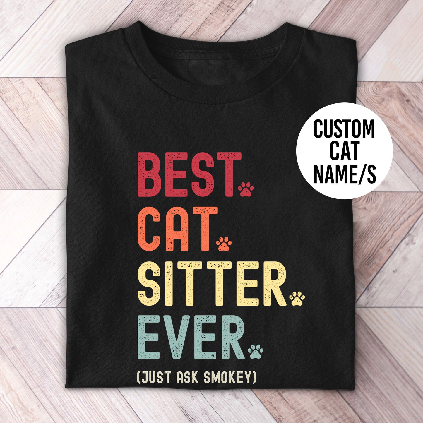 Cat Sitter Just Ask Shirt