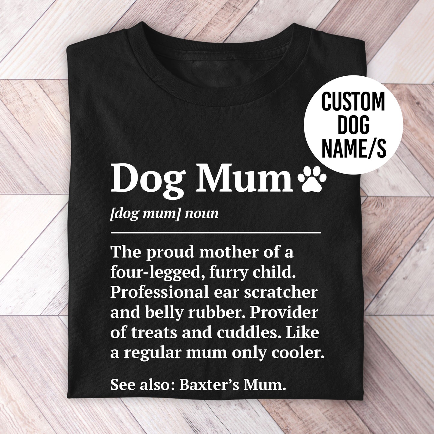 Dog Mum Definition Shirt