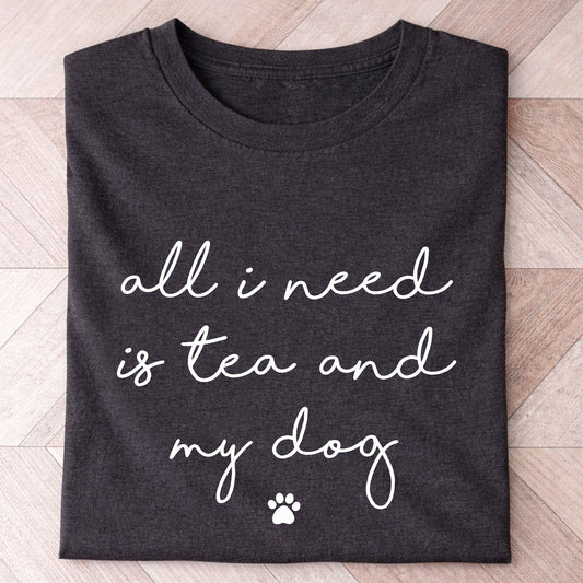 Tea and My Dog Shirt - Hi Doggi