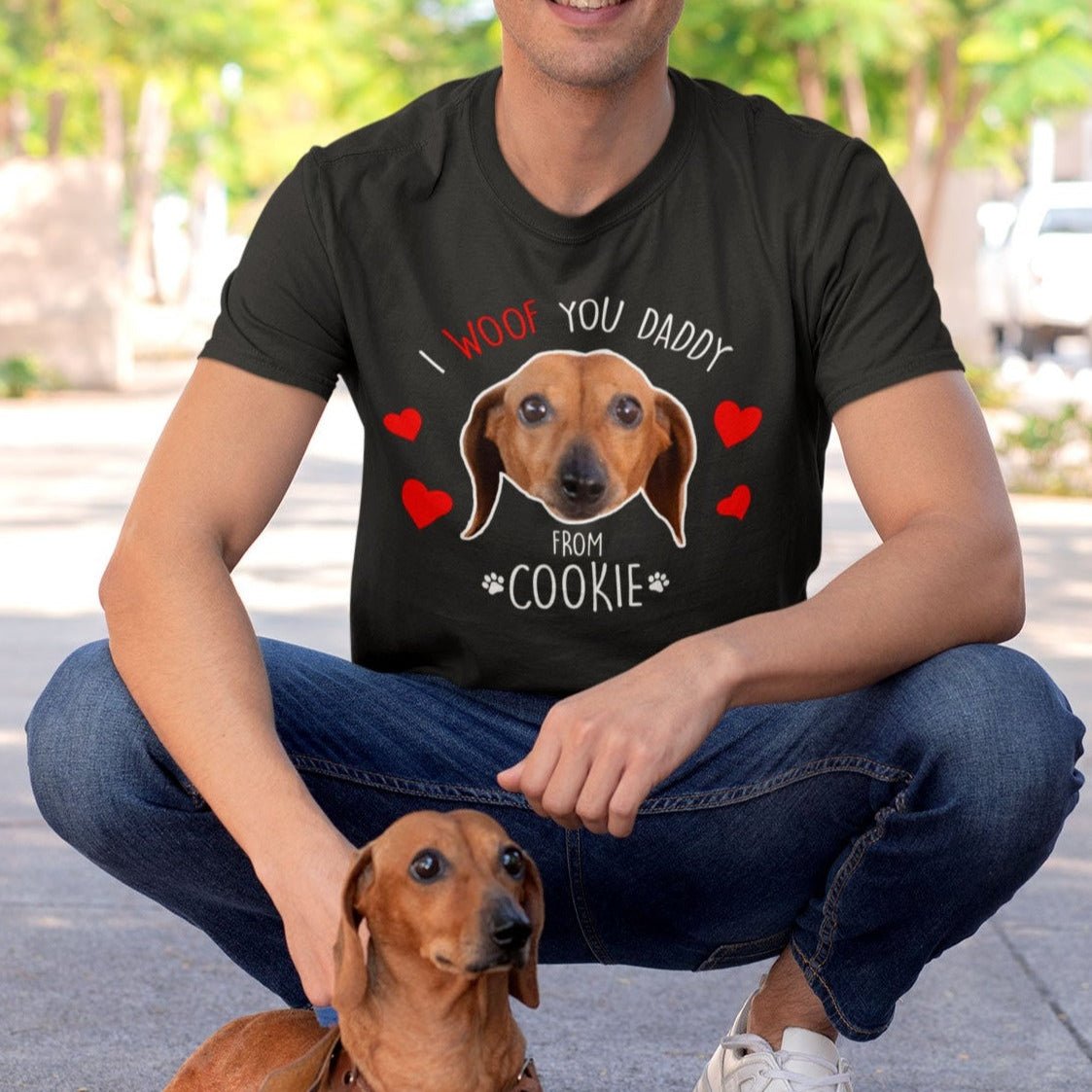 Woof You Daddy Photo Shirt - Hi Doggi