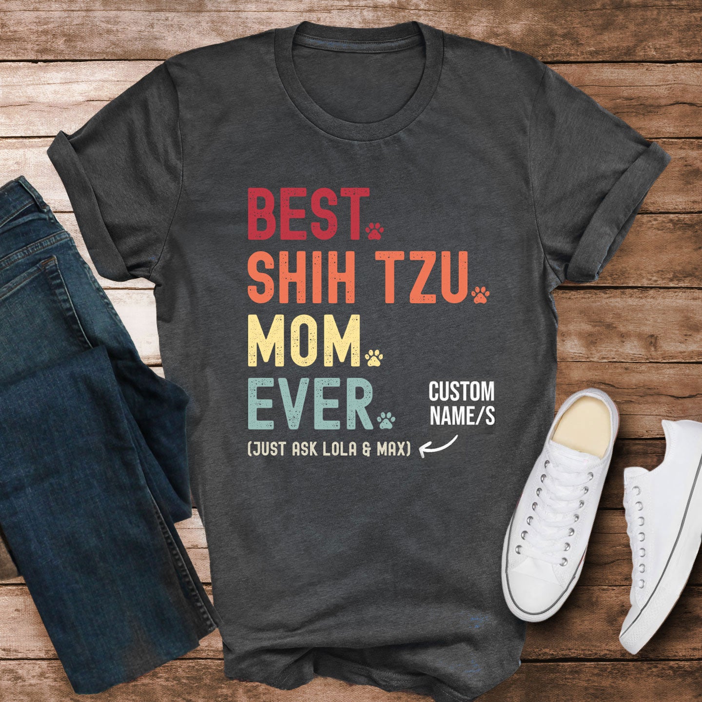 Shih Tzu Mom Just Ask Shirt